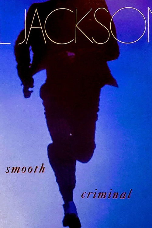 Michael Jackson: Smooth Criminal poster
