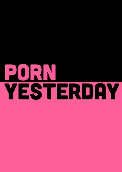 Porn Yesterday movie poster player
