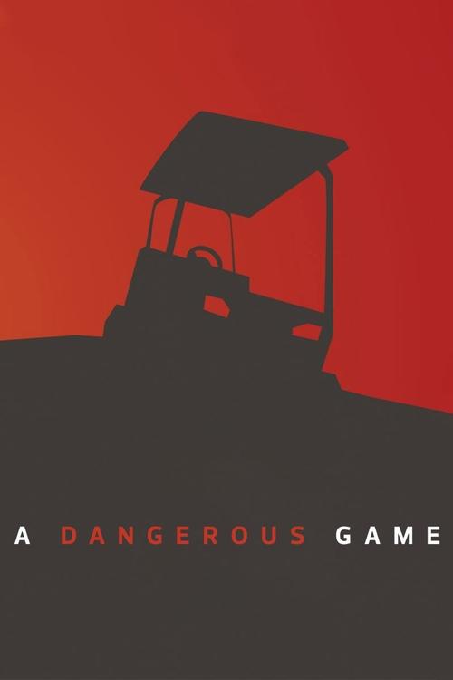 A Dangerous Game 2014