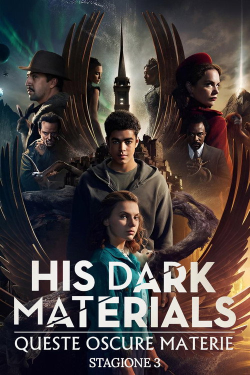 Locandina di His Dark Materials - Queste oscure materie – Stagione 3