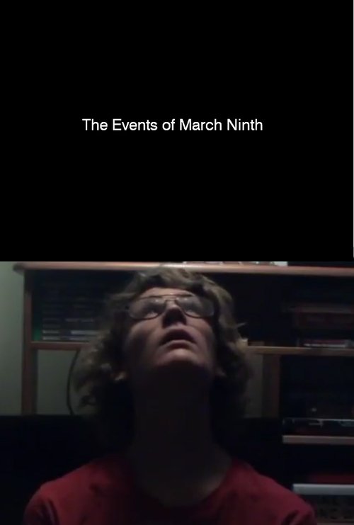 The Events of March Ninth movie poster player