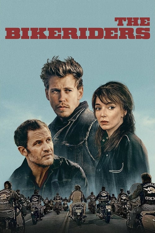 The Bikeriders (2024) 1 The Bikeriders (2024) Movie Poster
