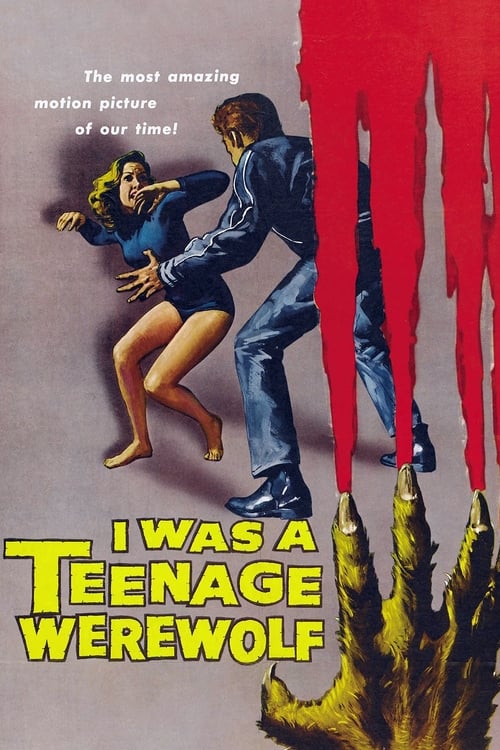 I Was a Teenage Werewolf 1957