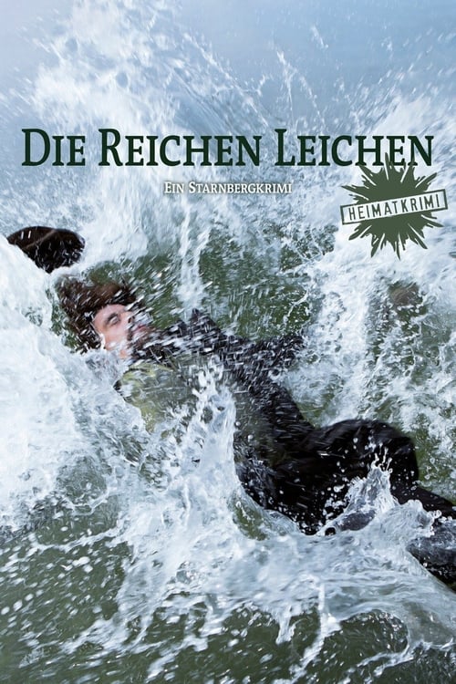 Die reichen Leichen. Ein Starnbergkrimi (2014)