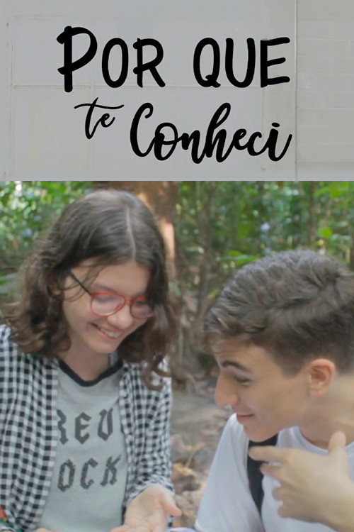 Por que te conheci? - Curta Motivo