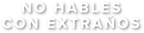 No hables con extraños