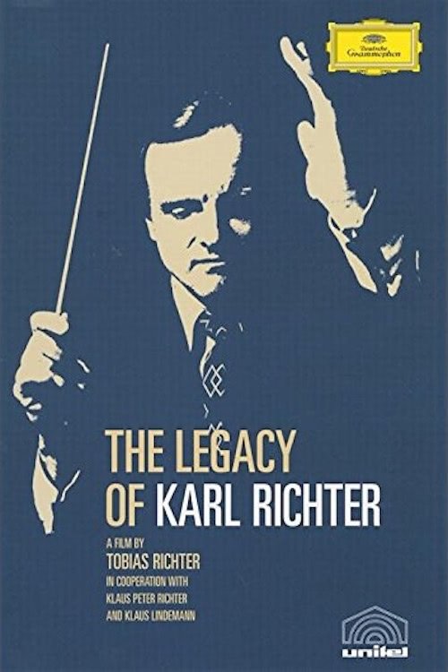 The Legacy of Karl Richter 2006