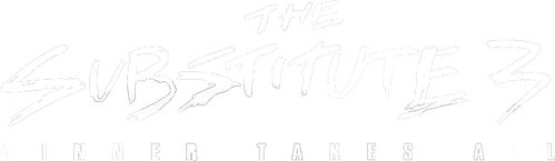The Substitute 3: Winner Takes All