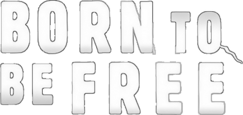 Born to Be Free