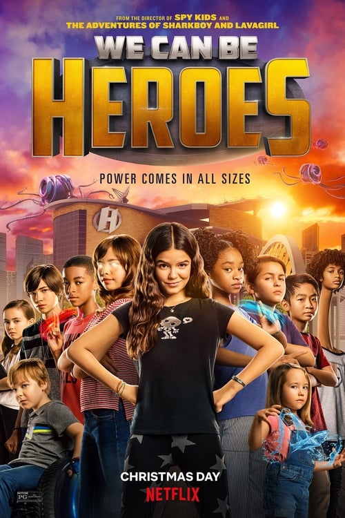 We Can Be Heroes Poster