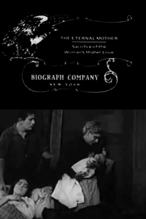 Poster for The Eternal Mother (1912)