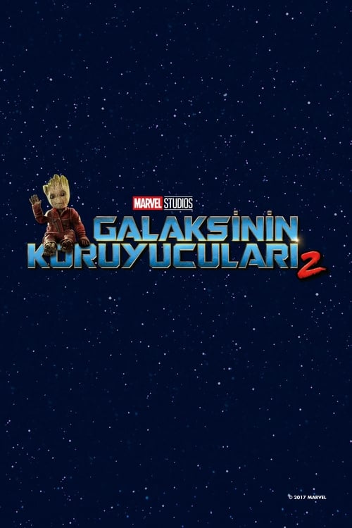 Guardians Of The Galaxy Vol. 2 (2017)