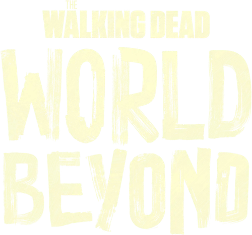 The Walking Dead : World Beyond