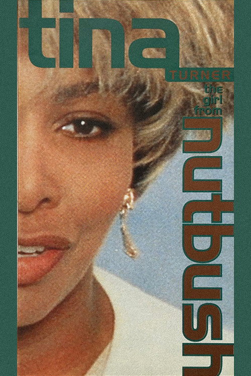 Tina Turner: The Girl from Nutbush