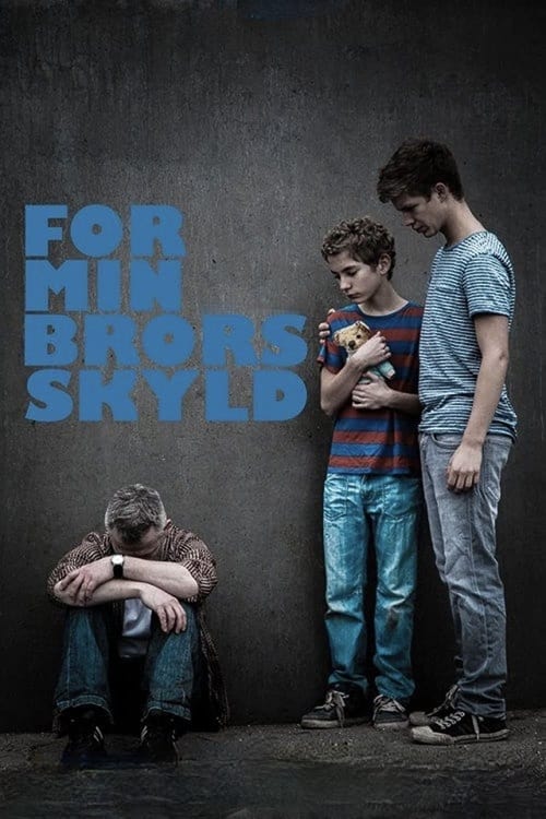 For Min Brors Skyld (2014) poster