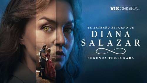 El extraño retorno de Diana Salazar