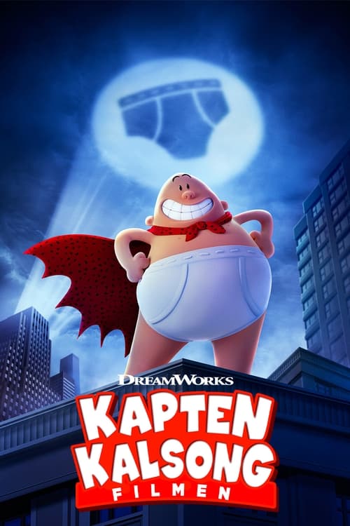 Captain Underpants: The First Epic Movie