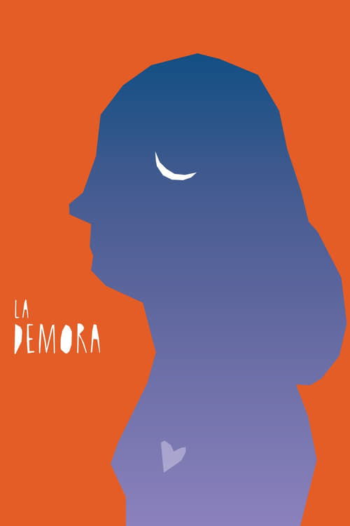 La demora (2012)