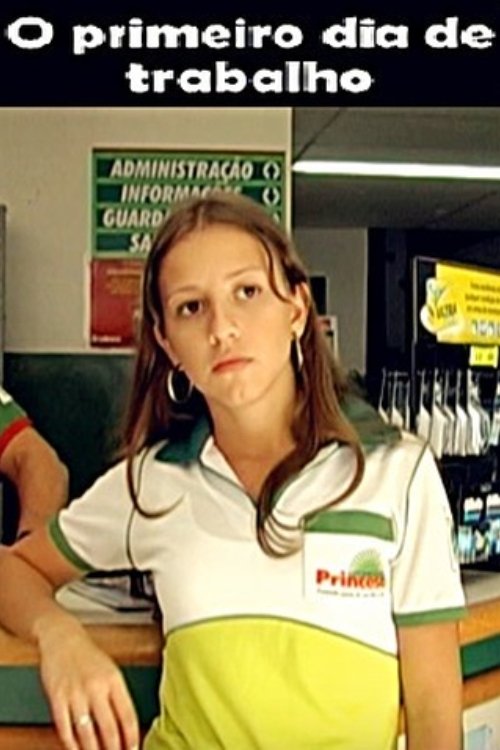 Pôster de O Primeiro Dia de Trabalho