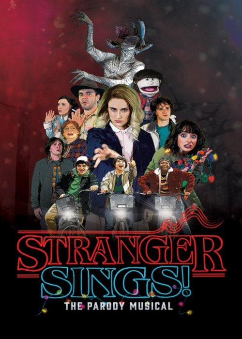 Stranger Sings: The Parody Musical Stranger Sings: The Parody Musical