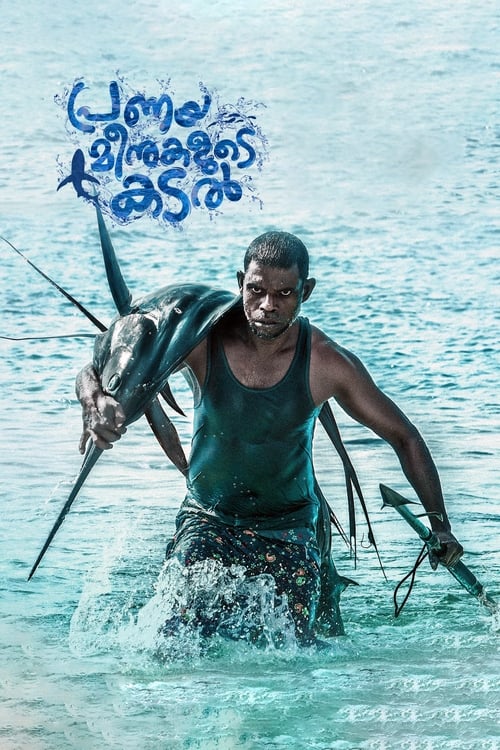 Watch Pranaya Meenukalude Kadal (2019) Movies High Definition Without Download Streaming Online