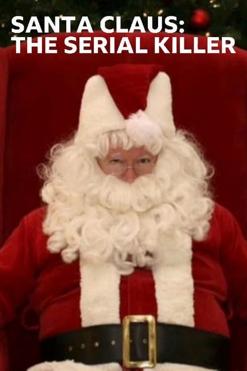 Where to stream Santa Claus the Serial Killer