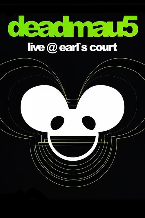 Deadmau5: Live at Earl's Court 2011