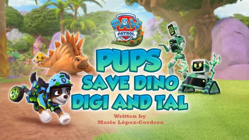 Pups Save Dino Digi and Tal