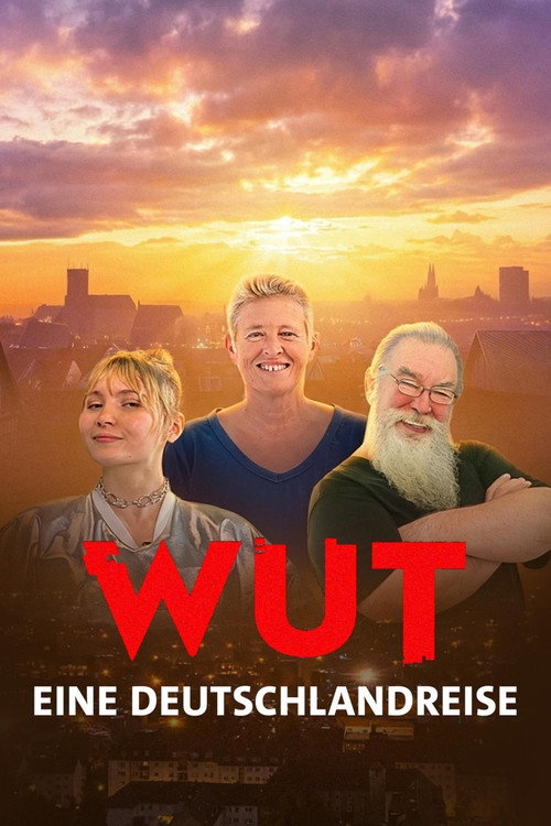 Wut. Eine Deutschlandreise Poster