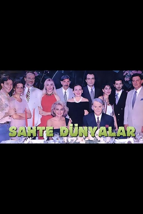 Imagen 3 del estreno de Sahte Dünyalar