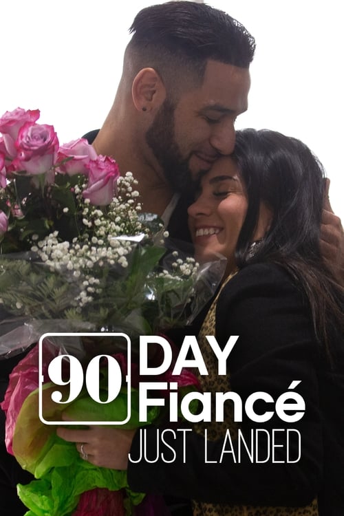 Poster 90 Day Fiancé: Just Landed