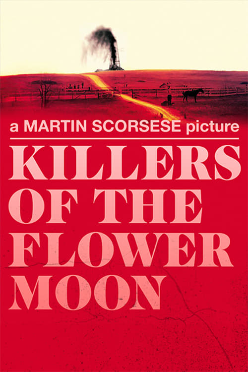 Killers of the Flower Moon 2021