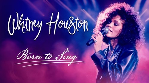 Whitney Houston Born to Sing Whitney Houston Born to Sing