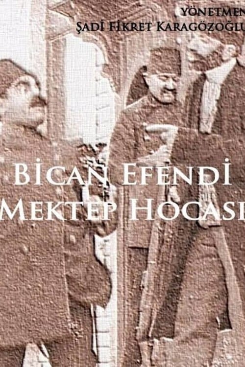 Bican Efendi Mektep Hocası (1921)