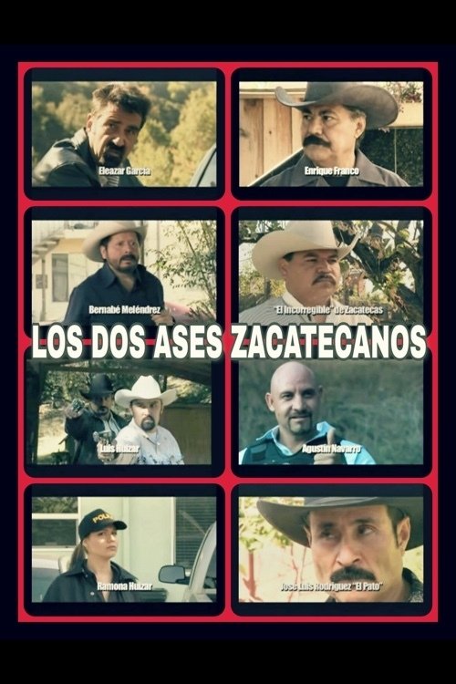 Los Dos Ases Zacatecanos (2007) poster