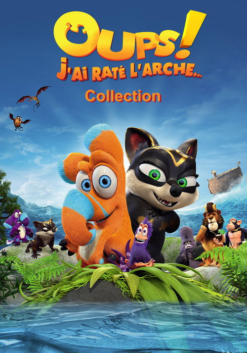 Oups! J'ai râté l'Arche… - Saga