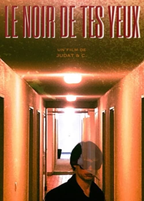 Le noir de tes yeux (2023)