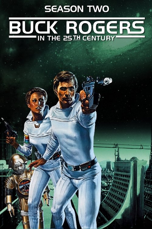 Ver temporada 2 de Buck Rogers: El aventurero del espacio Póster de la temporada 2 de la serie Buck Rogers: El aventurero del espacio