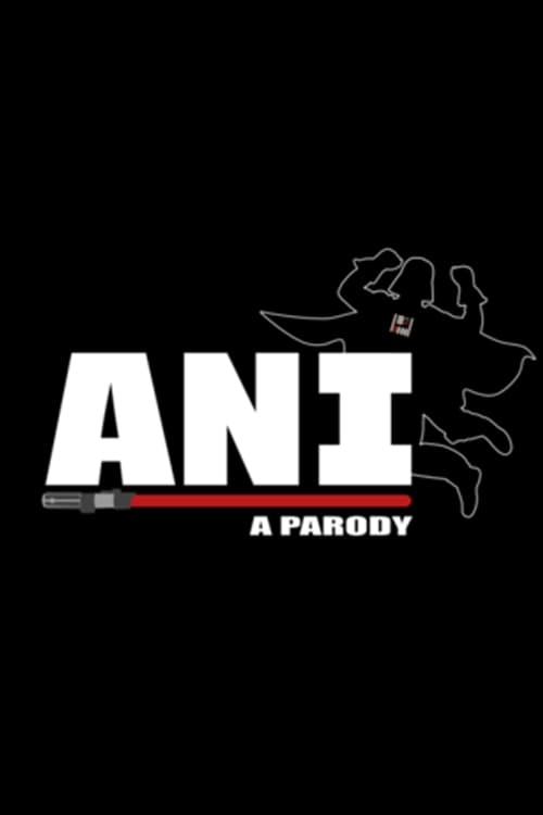 Poster do filme ANI: A Parody