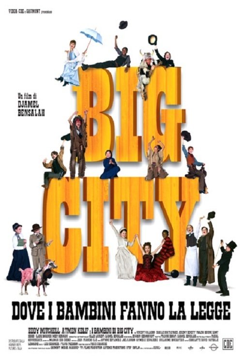 Big city - Dove i bambini fanno la legge 2007