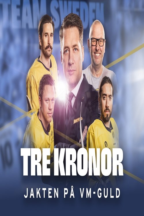 Tre Kronor - Jakten på VM-guld (2025) poster