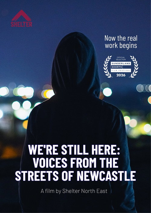We're Still Here: Voices from the Streets of Newcastle