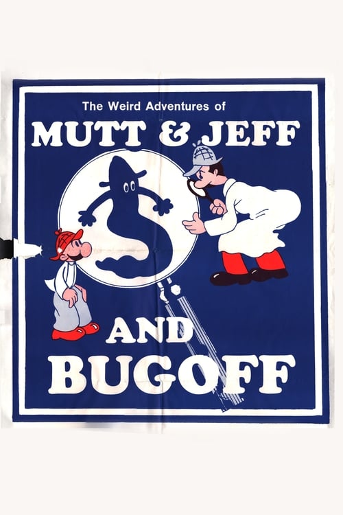 The Weird Adventures of Mutt & Jeff and Bugoff 1973
