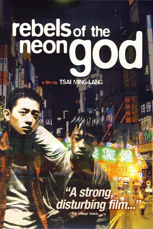 Rebels of the Neon God poster