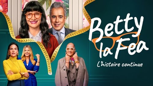 Betty la Fea, the Story Continues