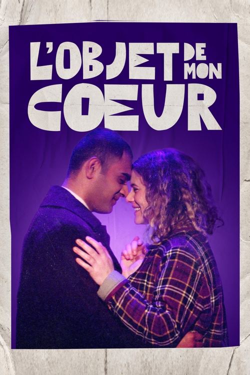 Poster image du film L’objet de mon cœur L’objet de mon cœur