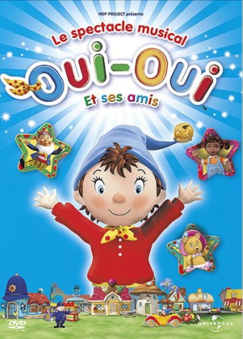 Oui-Oui et ses amis - Le spectacle musical