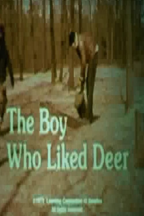The Boy Who Liked Deer 1975