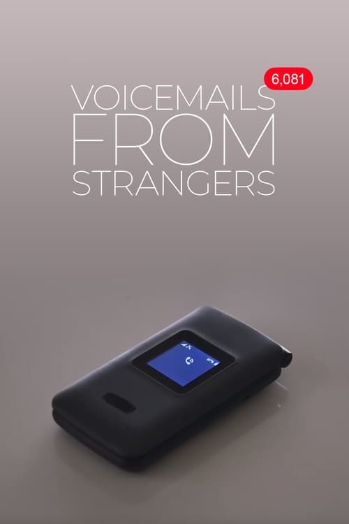 Voicemails From Strangers 2019