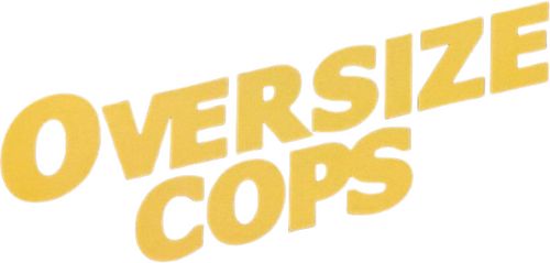 Oversize Cops